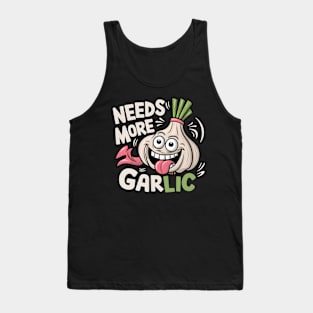 Needs More Garlic Tank Top